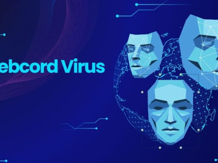 WebCord Virus – Understanding, Detecting, & Protecting Systems