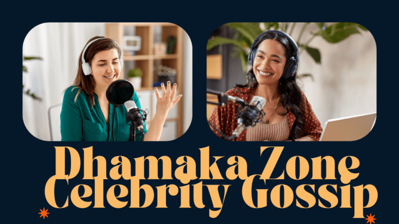 Dhamaka Zone Celebrity Gossip – Your Exclusive Source Inside!